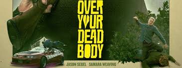 فيلم Over Your Dead Body 2026 مترجم كامل HD